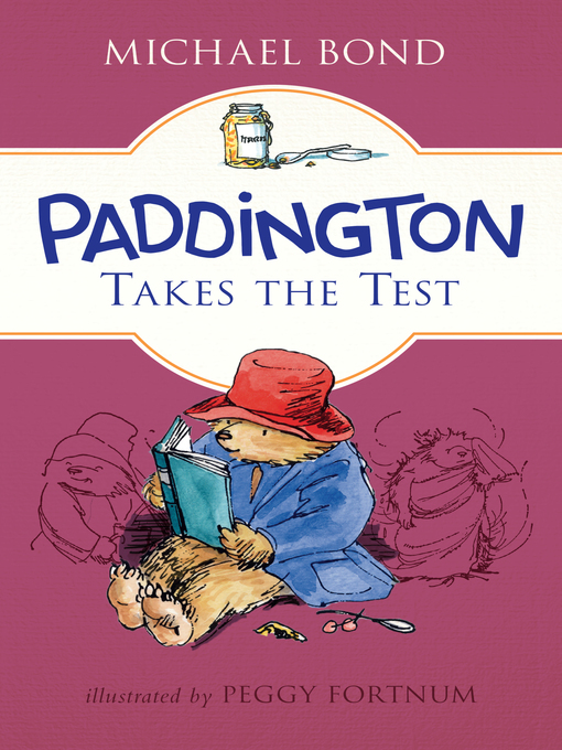 Title details for Paddington Takes the Test by Michael Bond - Wait list
